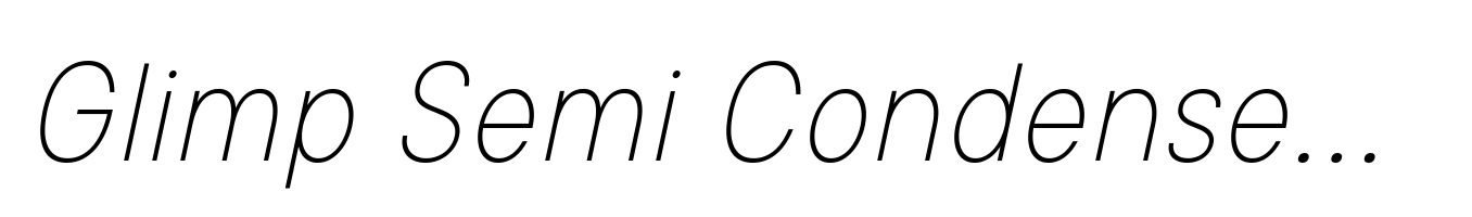 Glimp Semi Condensed Thin Italic